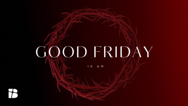 26 04 03 Good Friday