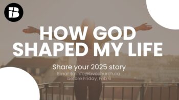 26 02 06 How God Shaped my Life